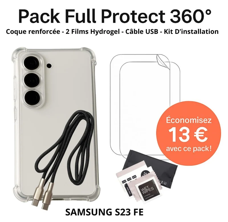 Pack Full Protect 360° – Samsung S23 FE (Coque Renforcée + 2 Films Hydrogel + Câble + Kit d'Installation)