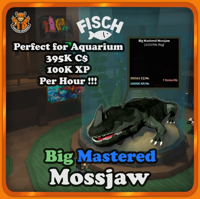 [FISCH] Big Mastered Mossjaw - [Aquarium Fish / 395K C$ + 100K XP/Hr]